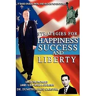 Strategies for Happiness, Success, and Liberty: Life in the Promised Land-u. S. A.-what a Country!