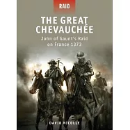 The Great Chevauchee: John of Gaunt’s Raid on France 1373