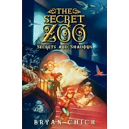 The Secret Zoo: Secrets and Shadows