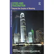 Cities and Fascination: Beyond the Surplus of Meaning
