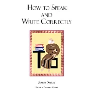 How to Speak and Write Correctly