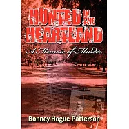 Hunted in the Heartland: A Memoir of Murder