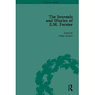 The Journals and Diaries of E M Forster