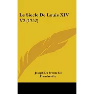 Le Siecle De Louis XIV