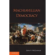 Machiavellian Democracy
