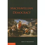 Machiavellian Democracy