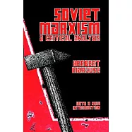 Soviet Marxism: A Critical Analysis