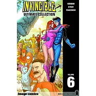 Invincible: The Ultimate Collection Volume 6