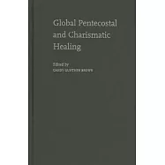 Global Pentecostal and Charismatic Healing