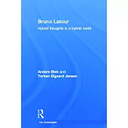 Bruno LaTour: Hybrid Thoughts in a Hybrid World