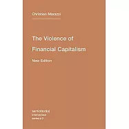 The Violence of Financial Capitalism