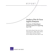 Analysis of the Air Force Logistics Enterprise: Evaluation of Global Repair Network Options for Supporting the C-130