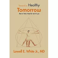 Toward a Healthy Tomorrow: How To- Find a Friend for Me! It&rsquo;s You!