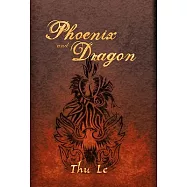 Phoenix and Dragon: Escape from Vie T Nam Gaining Freedom Maintaining Asian Core Values