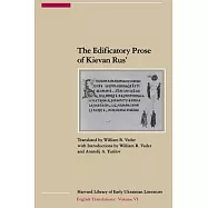 The Edificatory Prose of Kievan Rus’