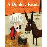 A Donkey Reads: Adapted from a Turkish Folktale