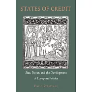States of Credit: Size, Power, and the Development of European Polities