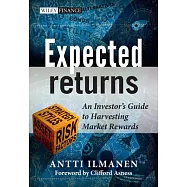 Expected Returns: An Investor’s Guide to Harvesting Market Rewards