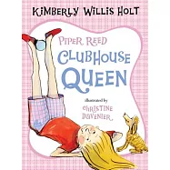 Piper Reed, Clubhouse Queen