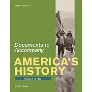 Documents for America’s History: To 1877