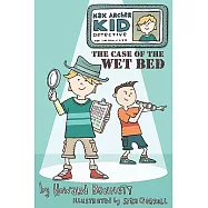 Max Archer, Kid Detective: The Case of the Wet Bed