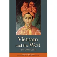 Vietnam and the West: New Approaches