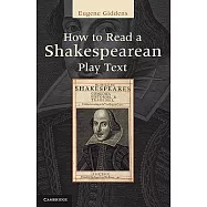 How to Read a Shakespearean Play Text