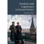 Symbols and Legitimacy in Soviet Politics