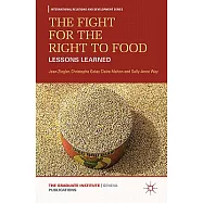 The Fight for the Right to Food: Lessons Learned