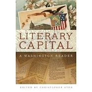 Literary Capital: A Washington Reader