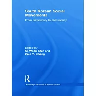South Korean Social Movements: From Democracy to Civil Society