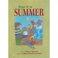 Now It Is Summer