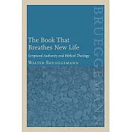 The Book That Breaths New Life: Scriptural Authority and Biblical Theology