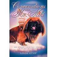 Conversations With Mr. Kiki: One Woman’s Spiritual Journey With Her Best Friend