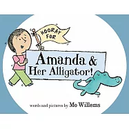 Hooray for Amanda & Her Alligator!
