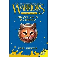 Warriors Super Edition: Skyclan’s Destiny