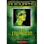 The Invasion (Animorphs #01)