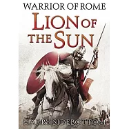 Lion of the Sun: Library Edition