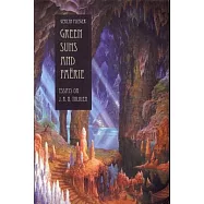 Green Suns and Faerie: Essays on Tolkien