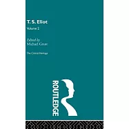 T.S. Eliot: The Critical Heritage