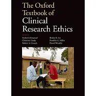 The Oxford Textbook of Clinical Research Ethics