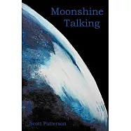 Moonshine Talking