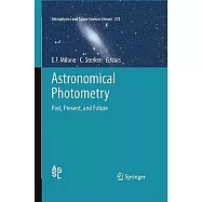 Astronomical Photometry: Past, Present, and Future