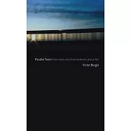 Parallel Texts: Interviews and Interventions about Art
