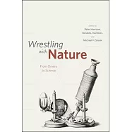 Wrestling with Nature: From Omens to Science