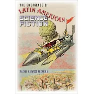 The Emergence of Latin American Science Fiction
