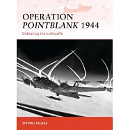 Operation Pointblank 1944: Defeating the Luftwaffe