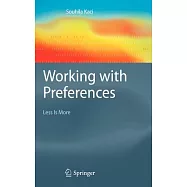Working With Preferences: Less Is More