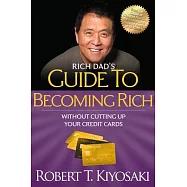 Rich Dad’s Guide to Becoming Rich Without Cutting Up Your Credit Cards: Turn "bad Debt" Into "good Debt]plata
