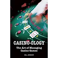 Casino-Ology: The Art of Managing Casino Games